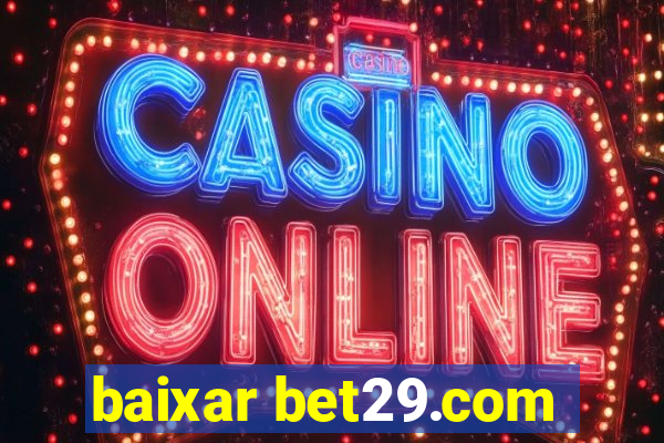 baixar bet29.com